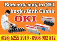 Bơm mực máy in OKI tại huyện Bình Chánh